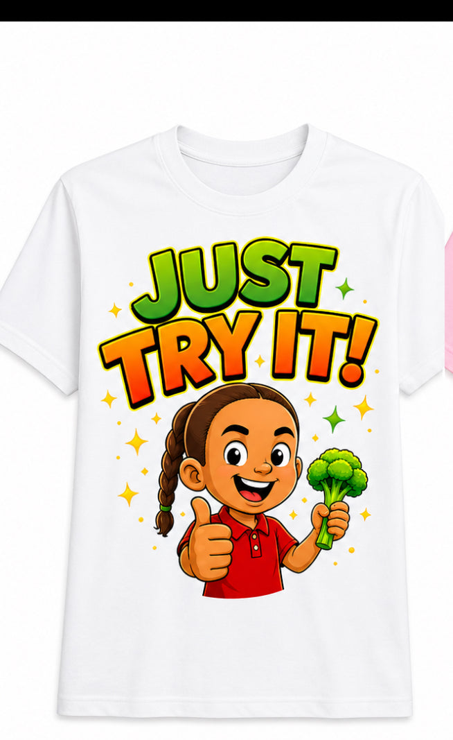 Just Try It T-Shirt (Kids & Adults)