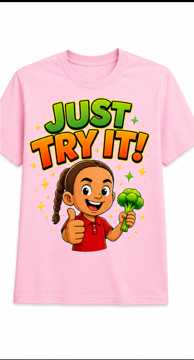 Just Try It T-Shirt (Kids & Adults)